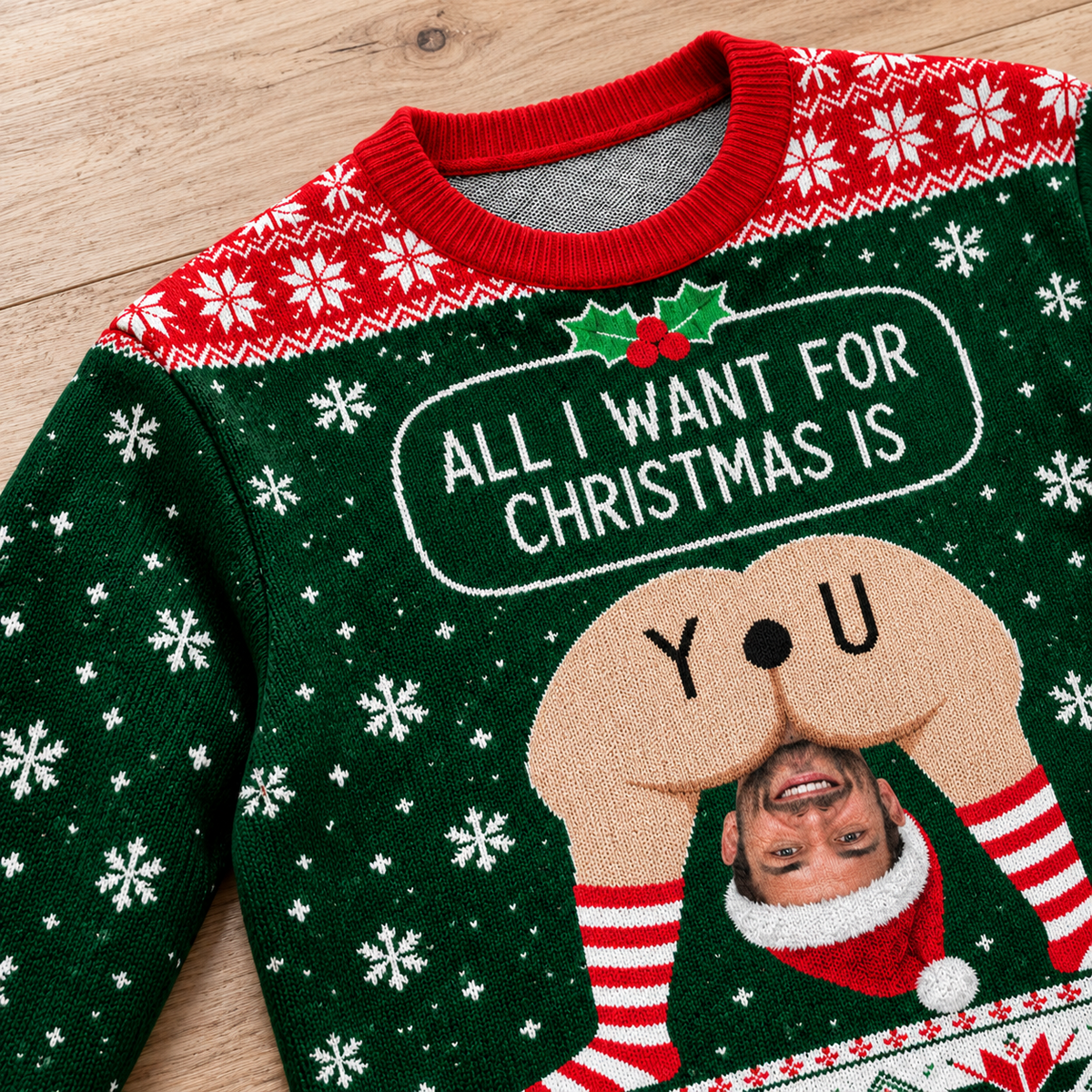 Funny Ugly Christmas Sweatshirt All I Want Novelty Holiday Pullover