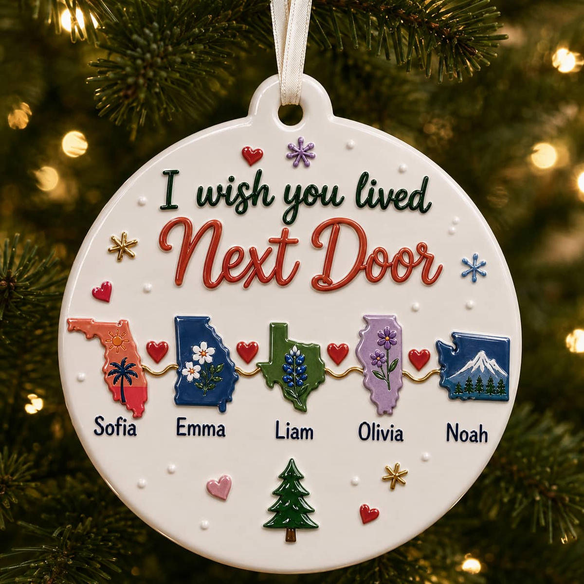 I Wish You Lived Next Door Long Distance State Christmas Keepsake - 3D Relief Ornament