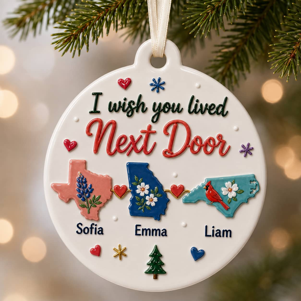 I Wish You Lived Next Door Long Distance State Christmas Keepsake - 3D Relief Ornament