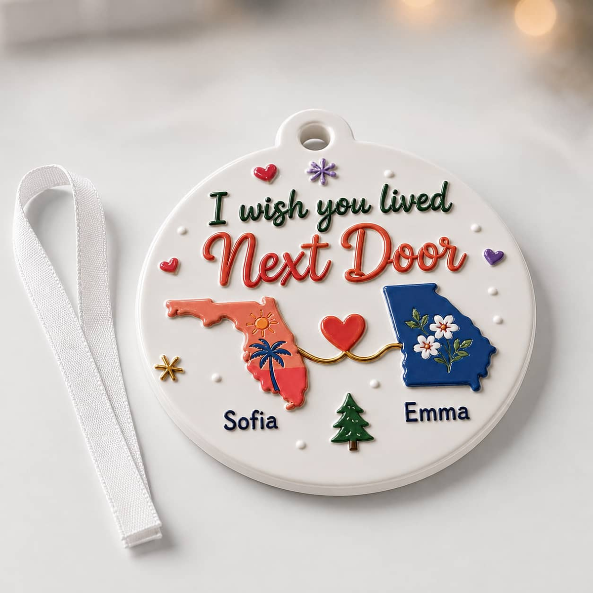 I Wish You Lived Next Door Long Distance State Christmas Keepsake - 3D Relief Ornament